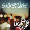 Silverline - Lights Out